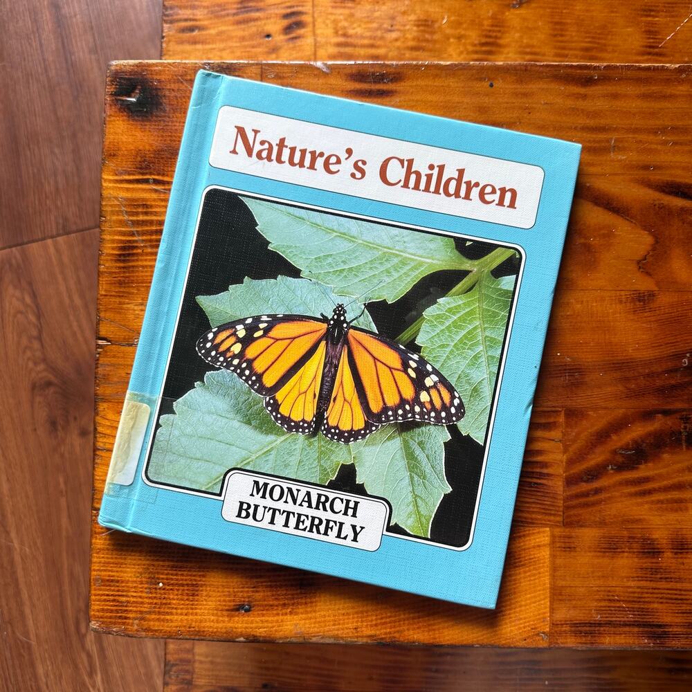 Vintage 1986 Nature's Children Monarch Butterfly Hardcover Book